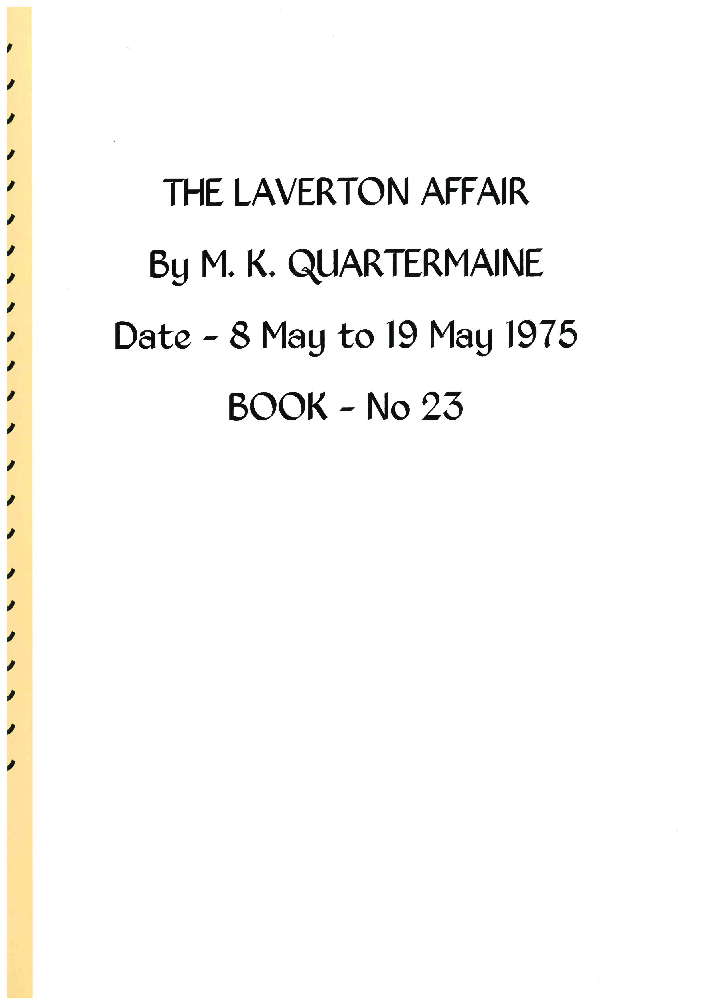 Quartermaine Diaries - The Laverton Affair.  Book 23